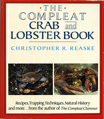 The Compleat Crab and Lobster Book 1558210369 Book Cover