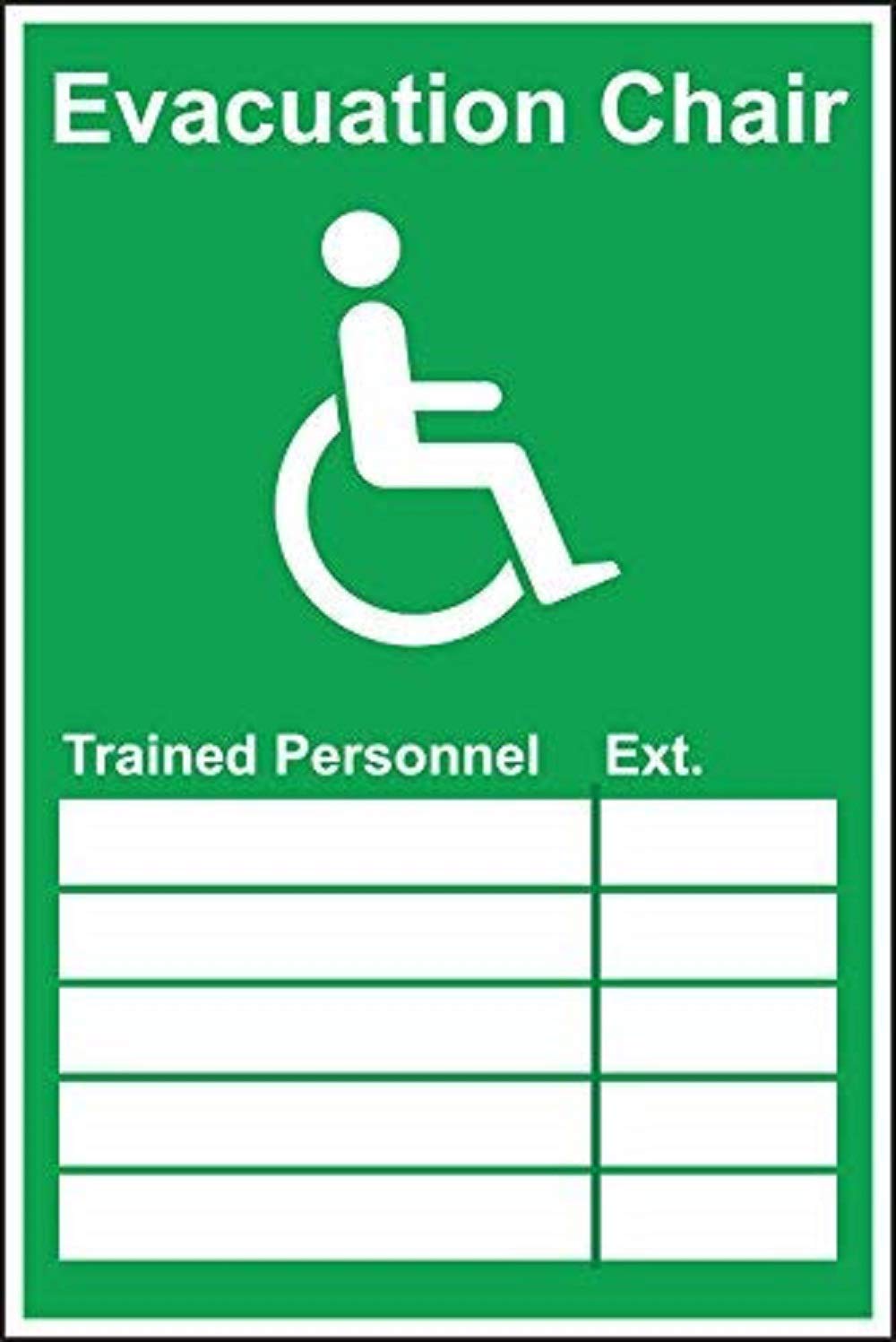 Safety First Aid Group Evacuation Chair Trained Personnel Sign Rigid ...