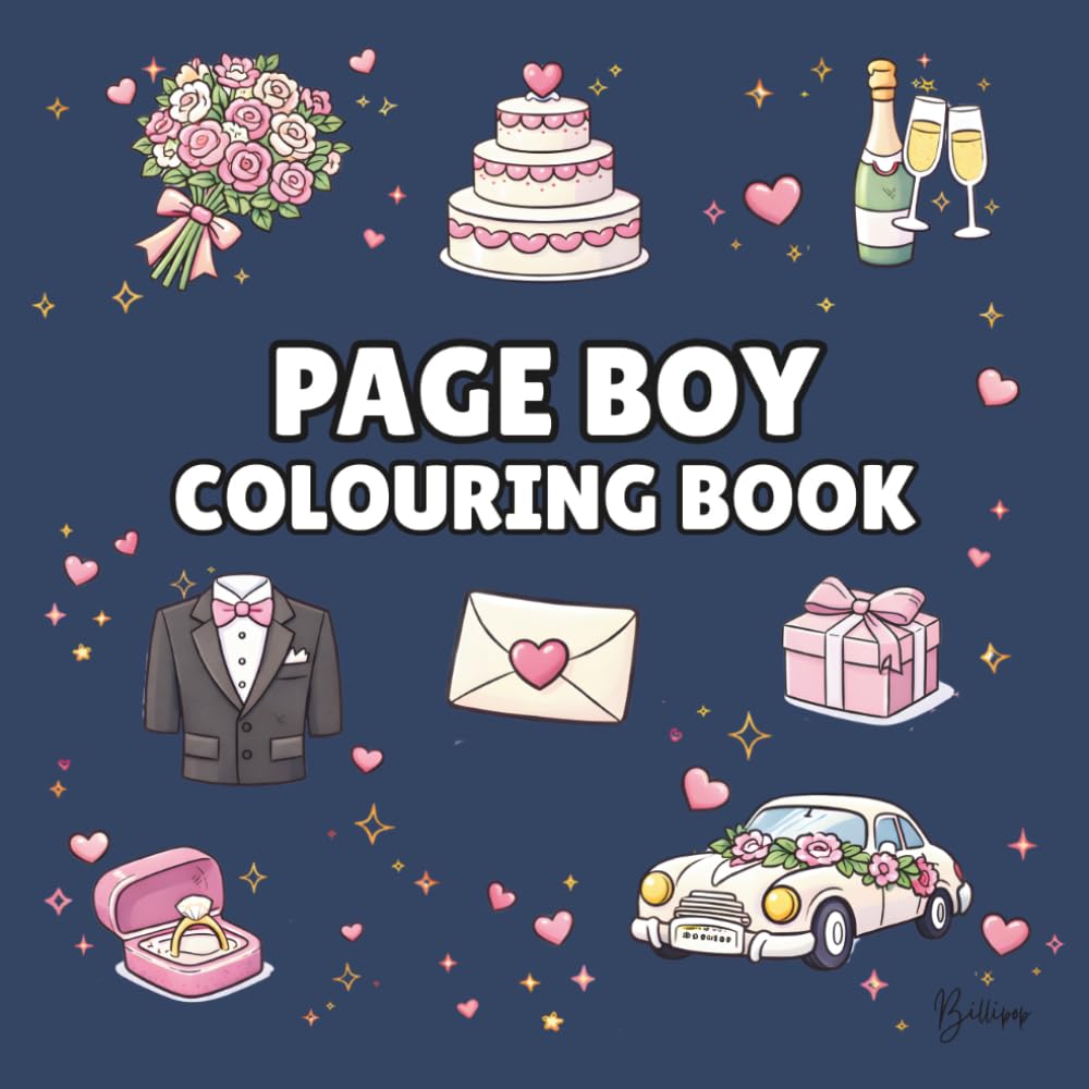 Page Boy Colouring Book: Bold and Easy Wedding Colouring Pages for Children - Cover Colour: Navy: A Fun, Bold and Easy Wedding Activity Book and Page Boy Gift (Wedding Colouring Books – Bold & Easy)
