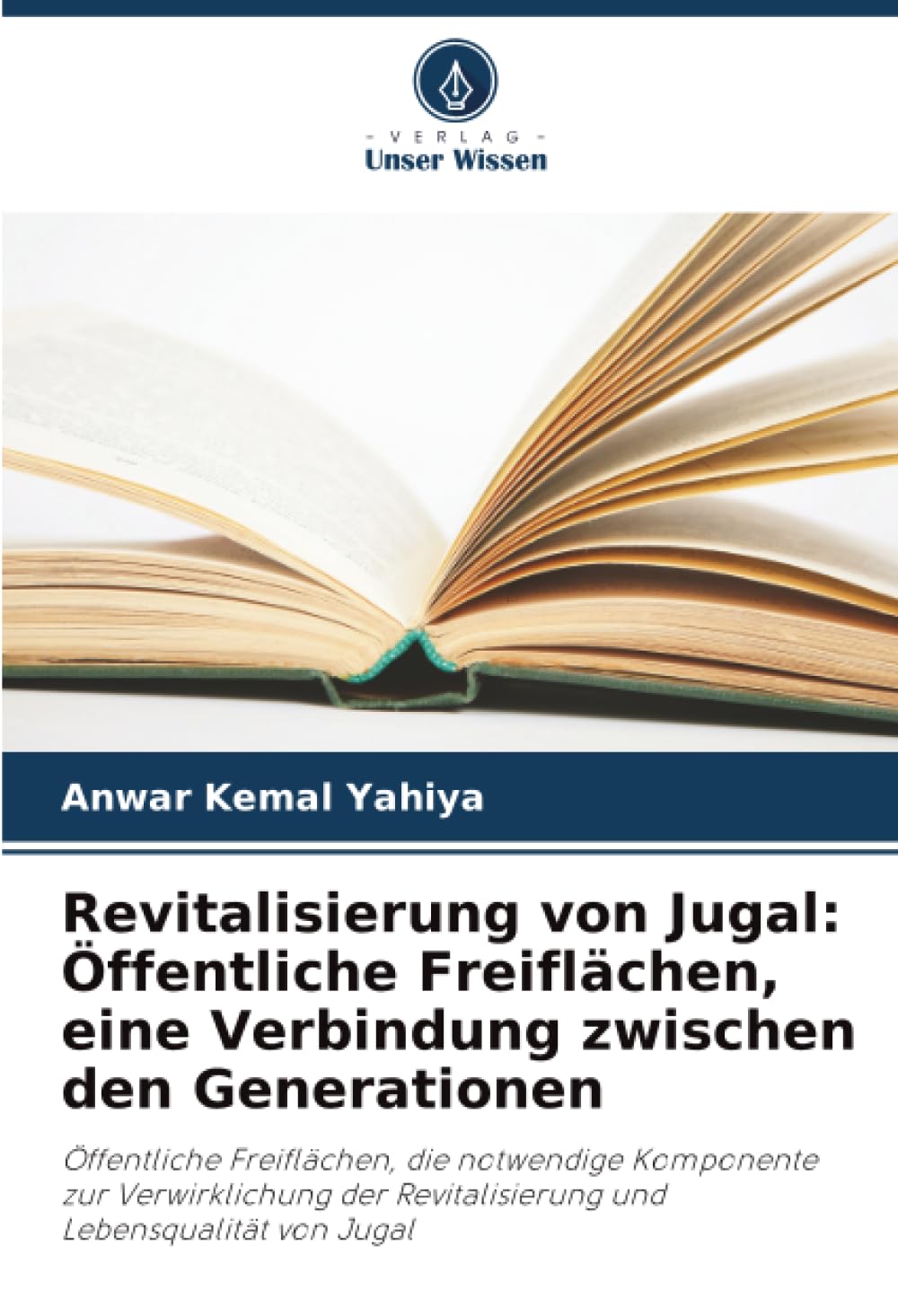 Revitalisierung von Jugal: Öffentliche Freiflächen, eine Verbindung zwischen den Generationen
