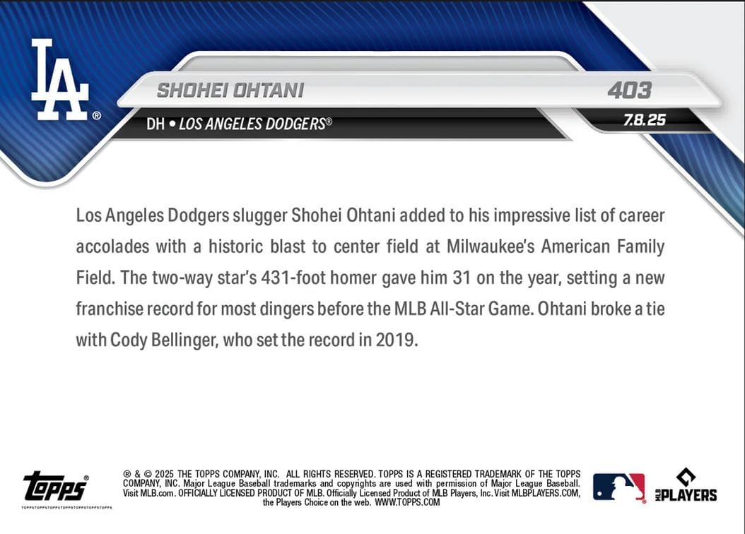 2025 Topps Now Shohei Ohtani #403 31st Home Run Before All Star Break Sets Club Record Los Angeles Dodgers Baseball Card