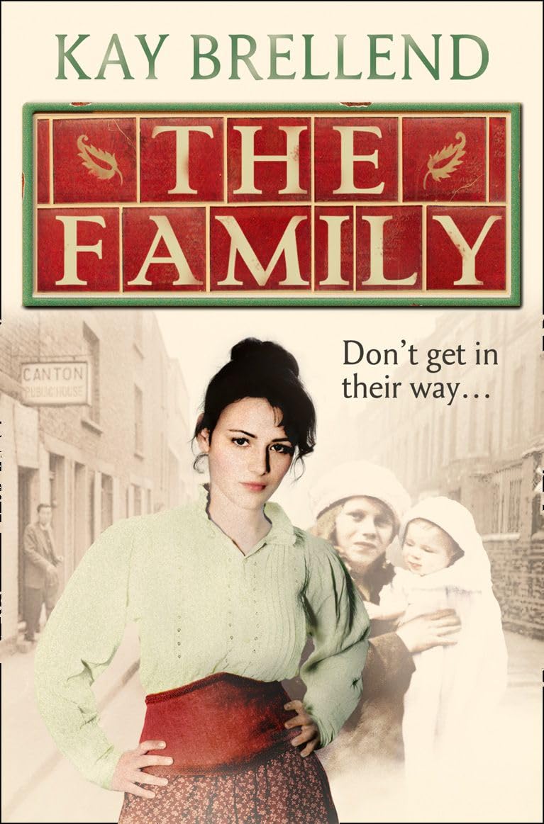 The Family: A Sunday Times Bestseller Historical Fiction Novel of Love and Adversity