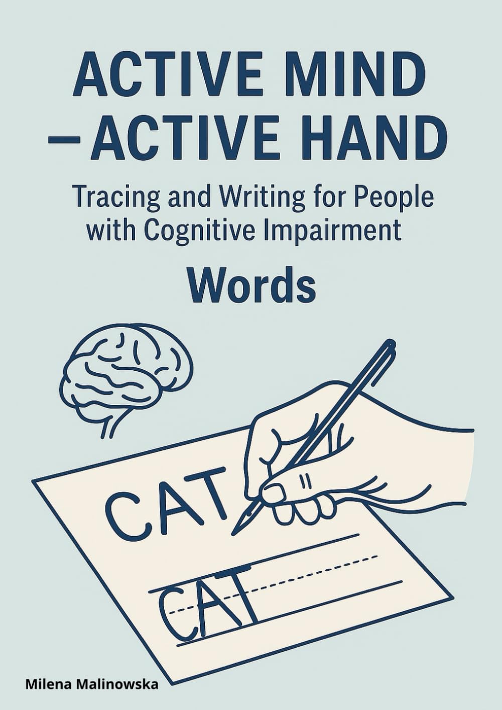 Active Mind – Active Hand. Tracing and Writing for People with Cognitive Impairment Words: Tracing Words and Sentences | Simple Language for Cognitive