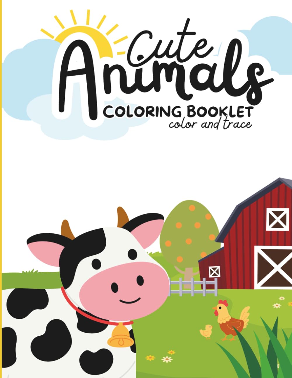 Cute Animals Coloring Book for Toddlers Ages 2–4: Color and Trace Animal Names, Early Learning Activity Book with 40 Simple Coloring Pages: Color and ... for Preschool Learning, Fine Motor Skills