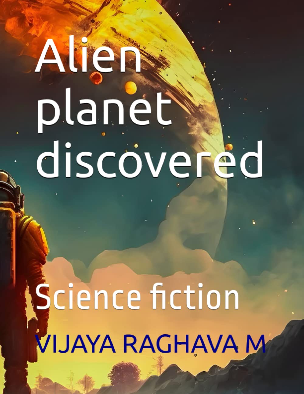 Alien planet discovered: Science fiction