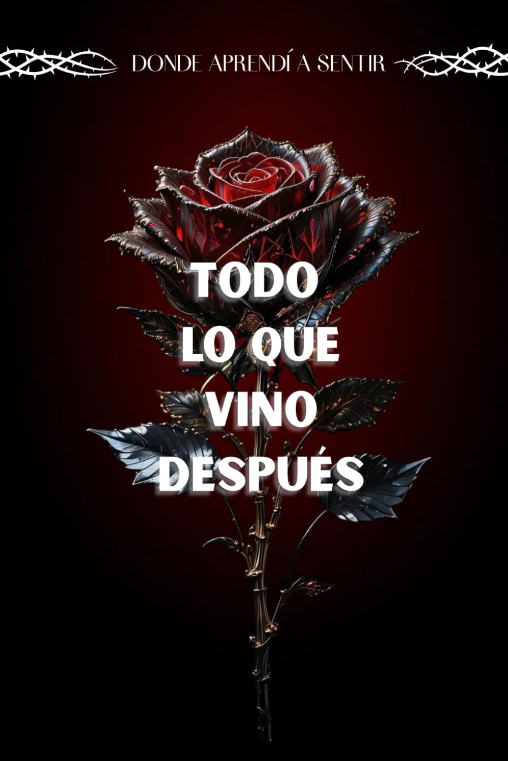 TODO LO QUE VINO DESPUÉS