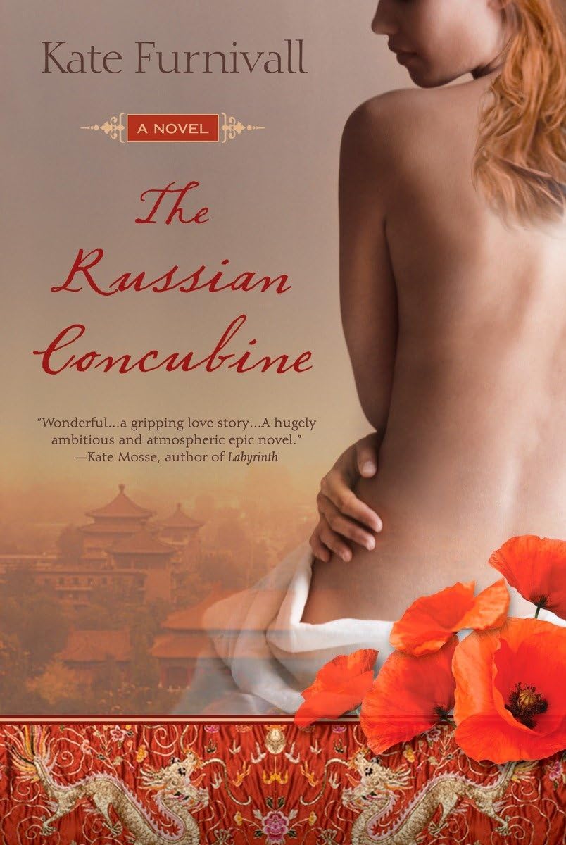 Kate FurnivallThe Russian Concubine (A Russian Concubine Novel)