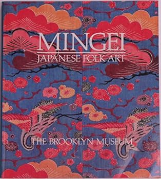 Paperback MINGEI: Japanese Folk Art from the Brooklyn Museum Collection Book
