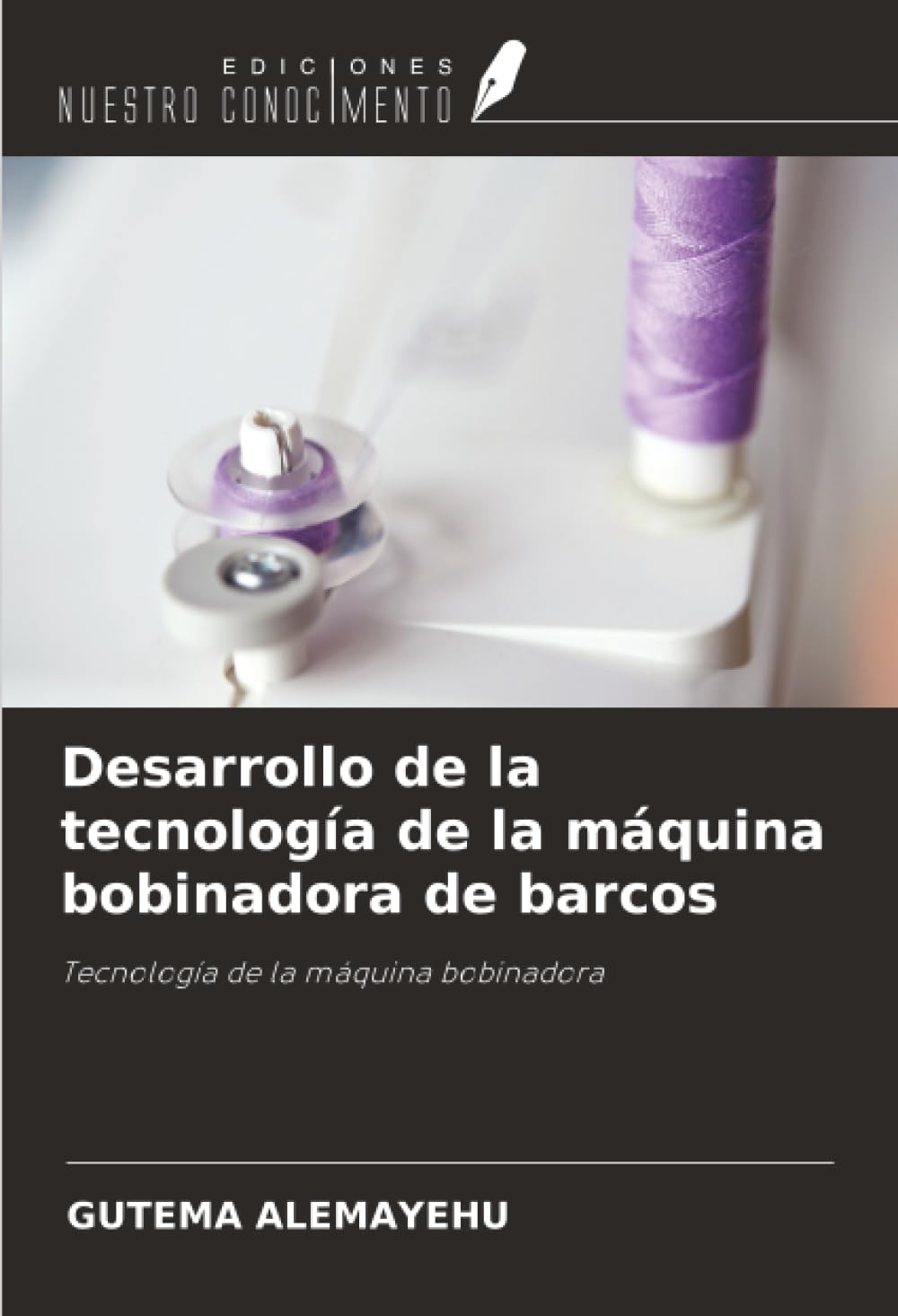 Desarrollo de la tecnología de la máquina bobinadora de barcos: Tecnología de la máquina bobinadora