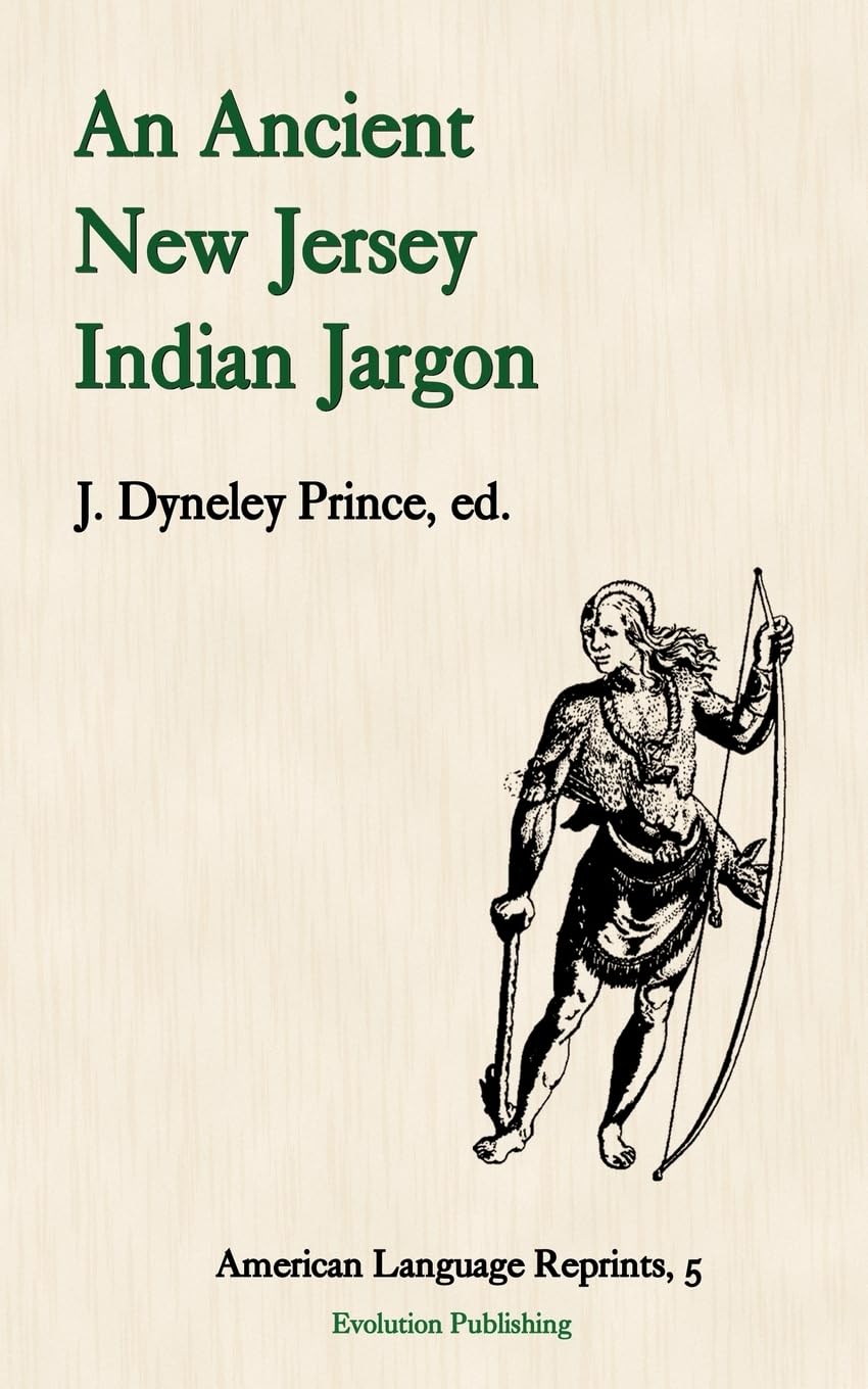 An Ancient New Jersey Indian Jargon (American Language Reprints Series, 5)