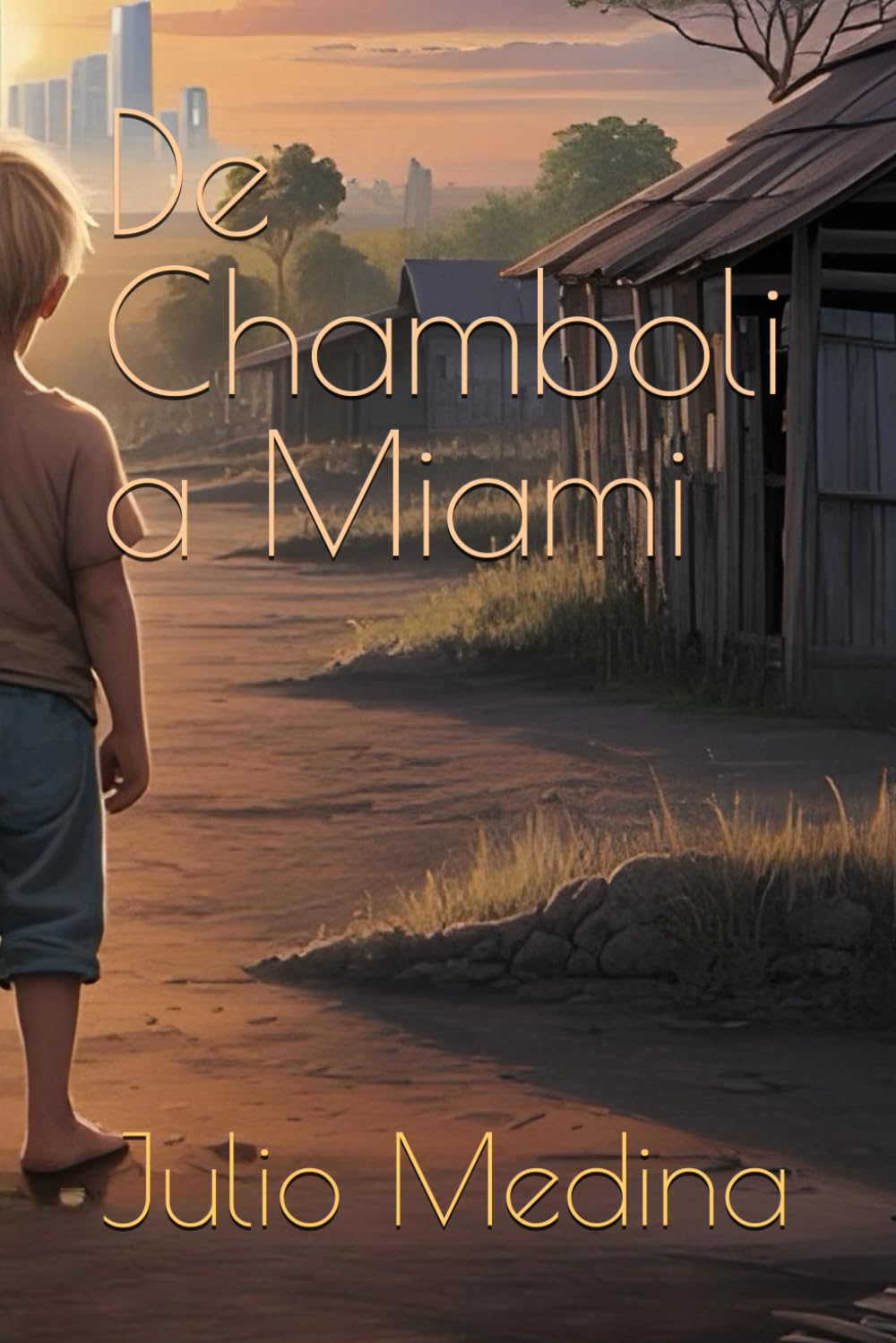 De Chamboli a Miami (Spanish Edition)