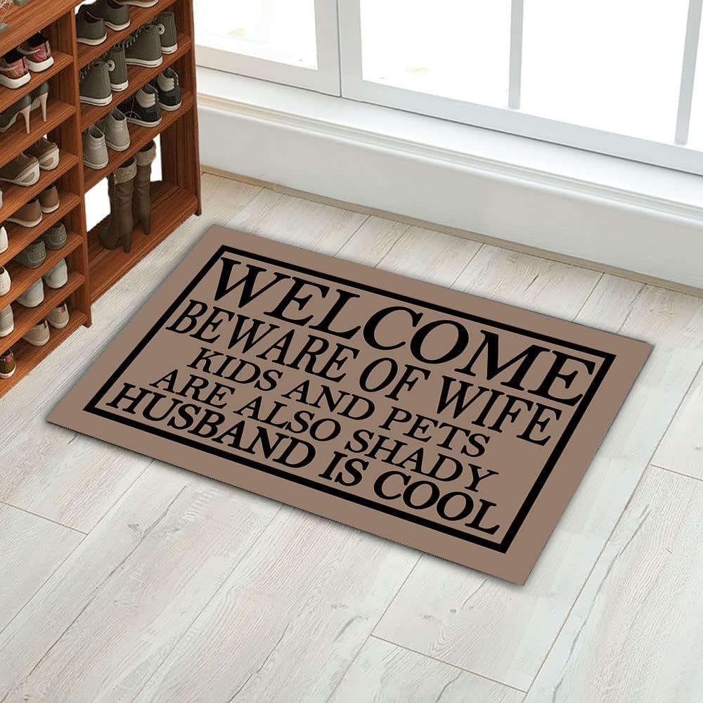 Doormat Entrance Floor Mat Funny Door Mat Welcome Beware of Wife Kids and Pets are Also Shady Husband is Cool Doormat 23.6" x 15.7"