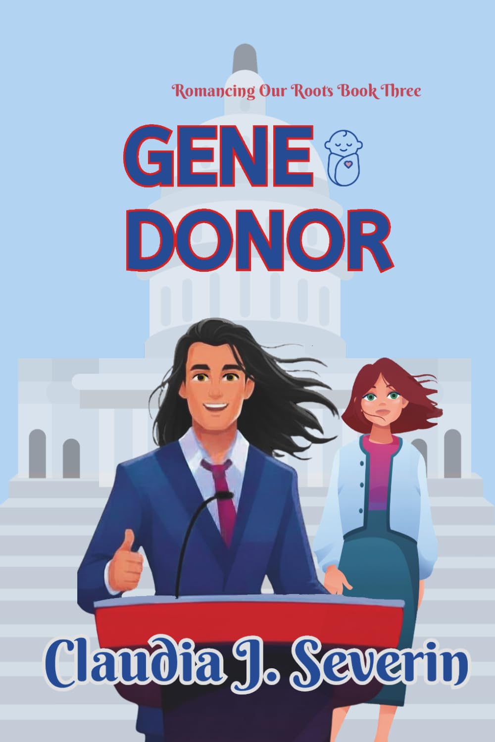 Gene Donor: Found Fatherhood Romantic Suspense: 3 (Romancing Our Roots)