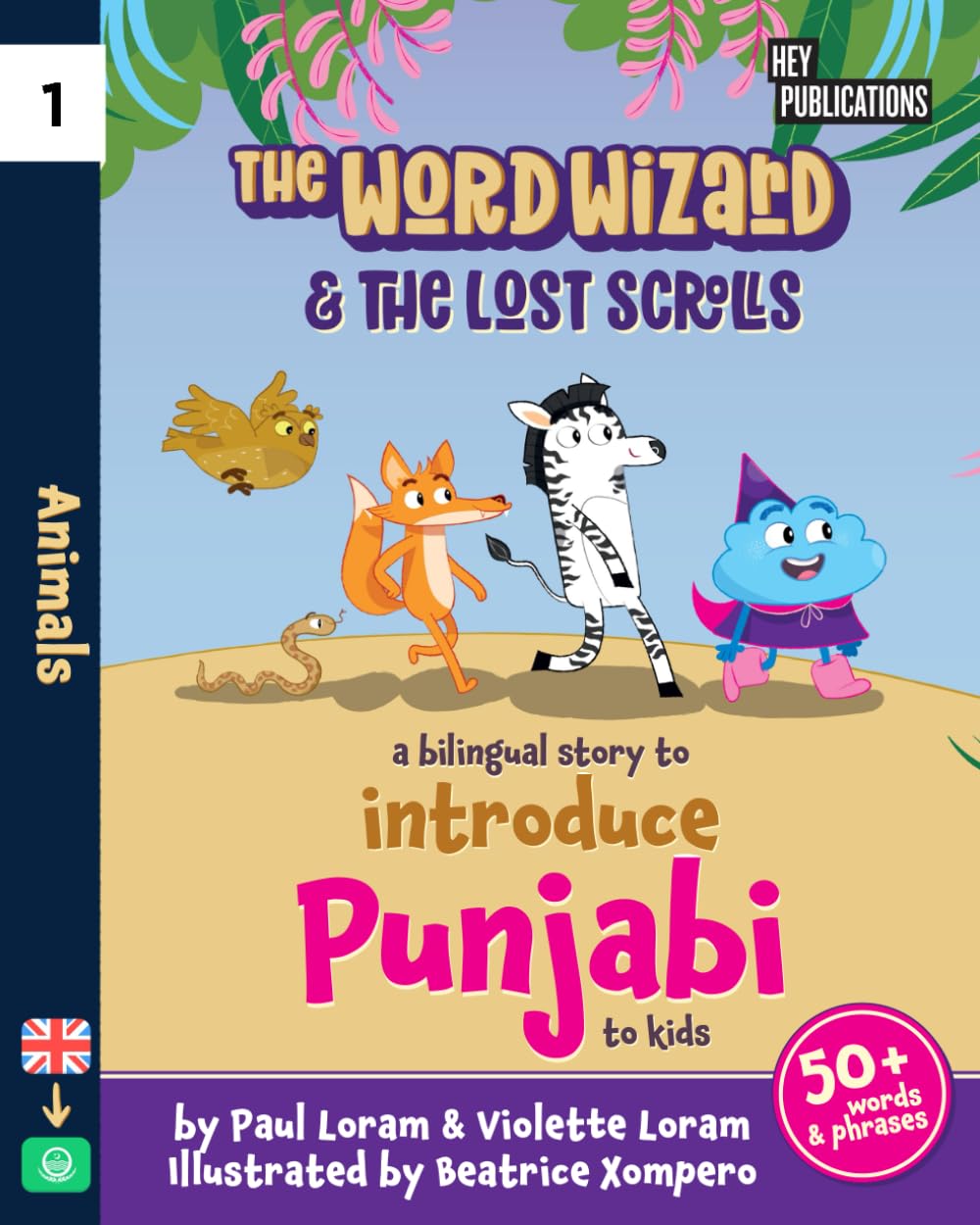 The Word Wizard - Bilingual English & Punjabi Children's Book: The Lost Scrolls - Animals, Learn 50+ Punjabi words in this fun story. Ideal for ages 2-8. Punjabi language learning. Storybook for Kids.