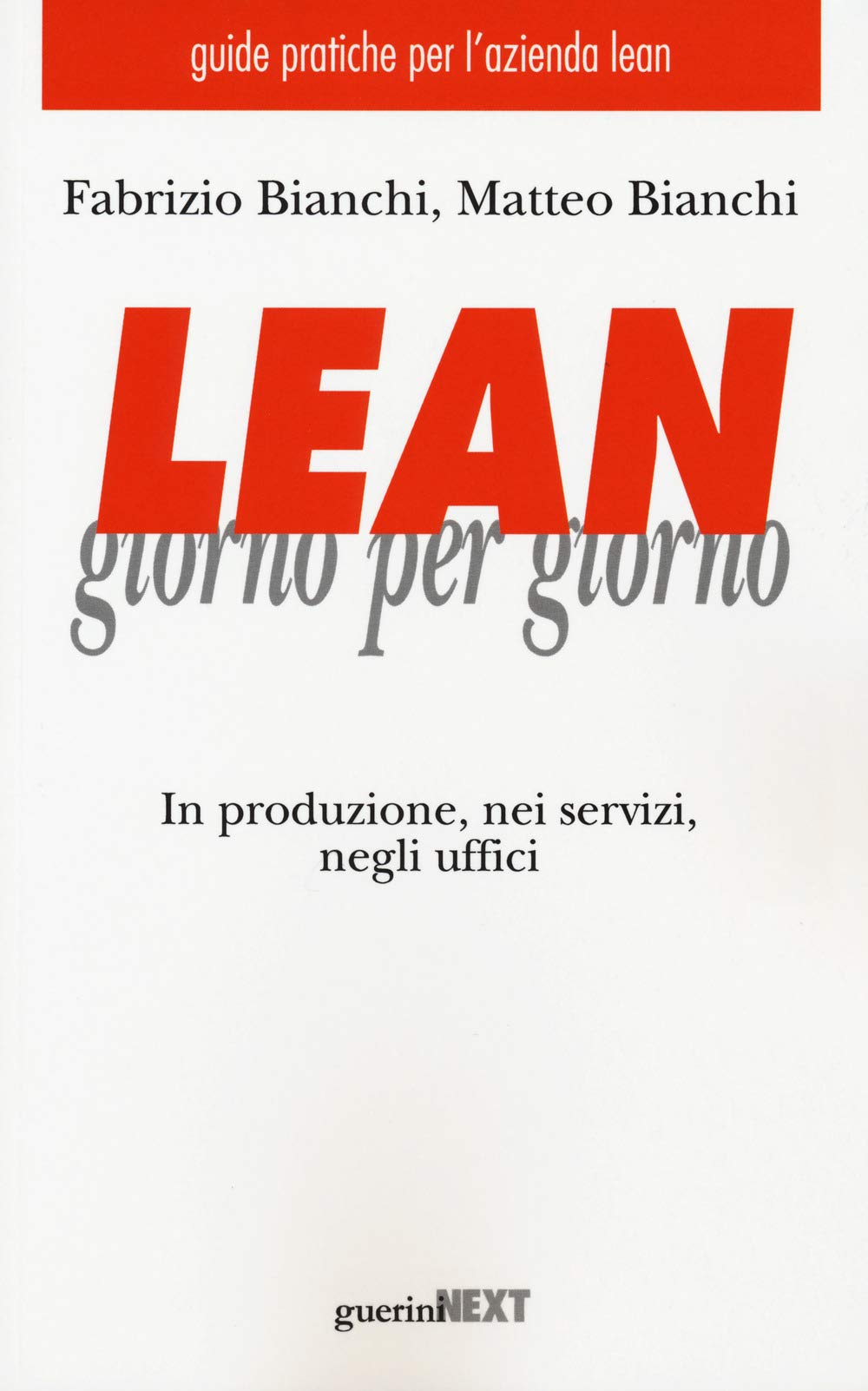 Lean Giorno Per Giorno. In Produzione, Nei Servizi, Negli Uffici - 4