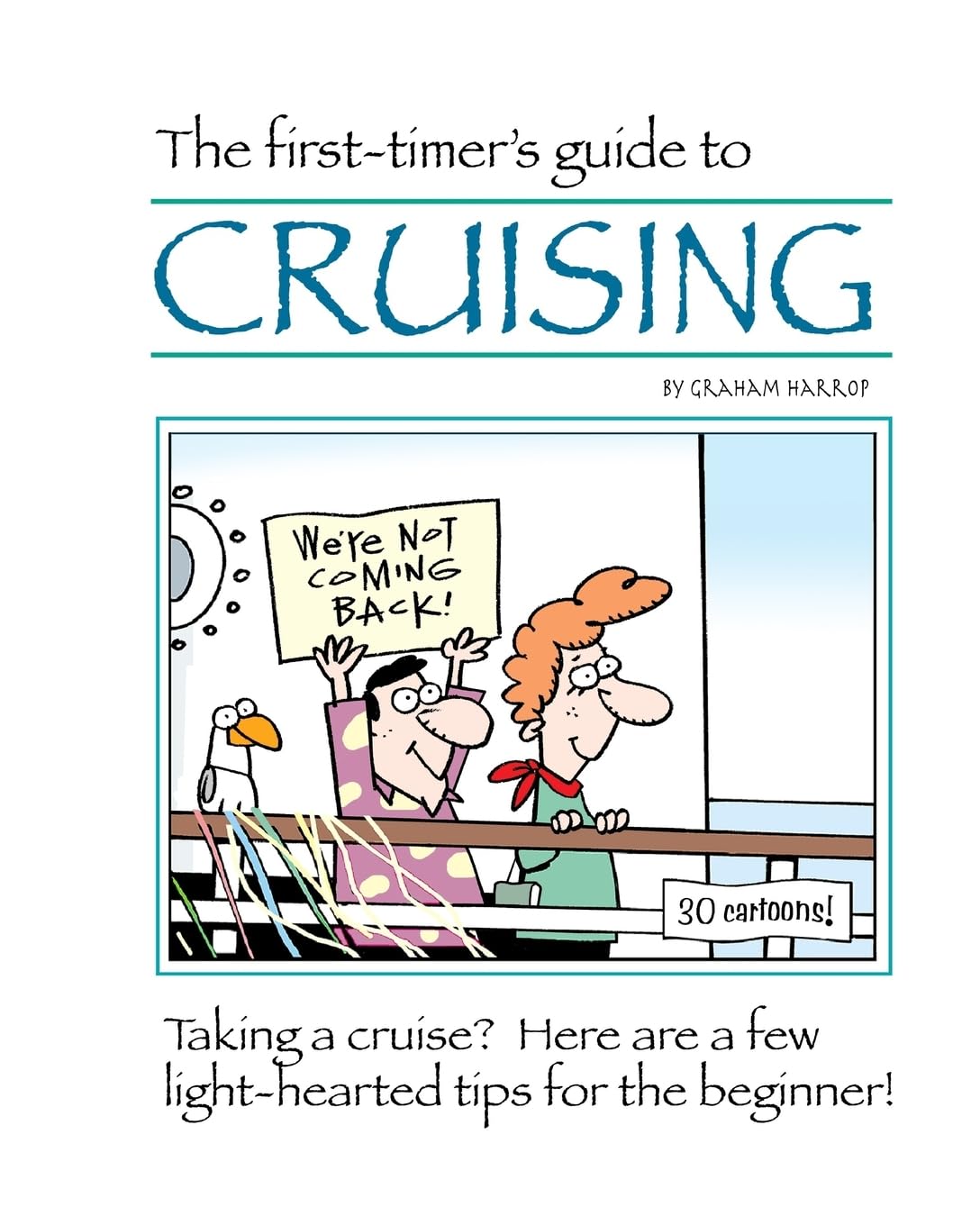 The First-Timer's Guide to Cruising