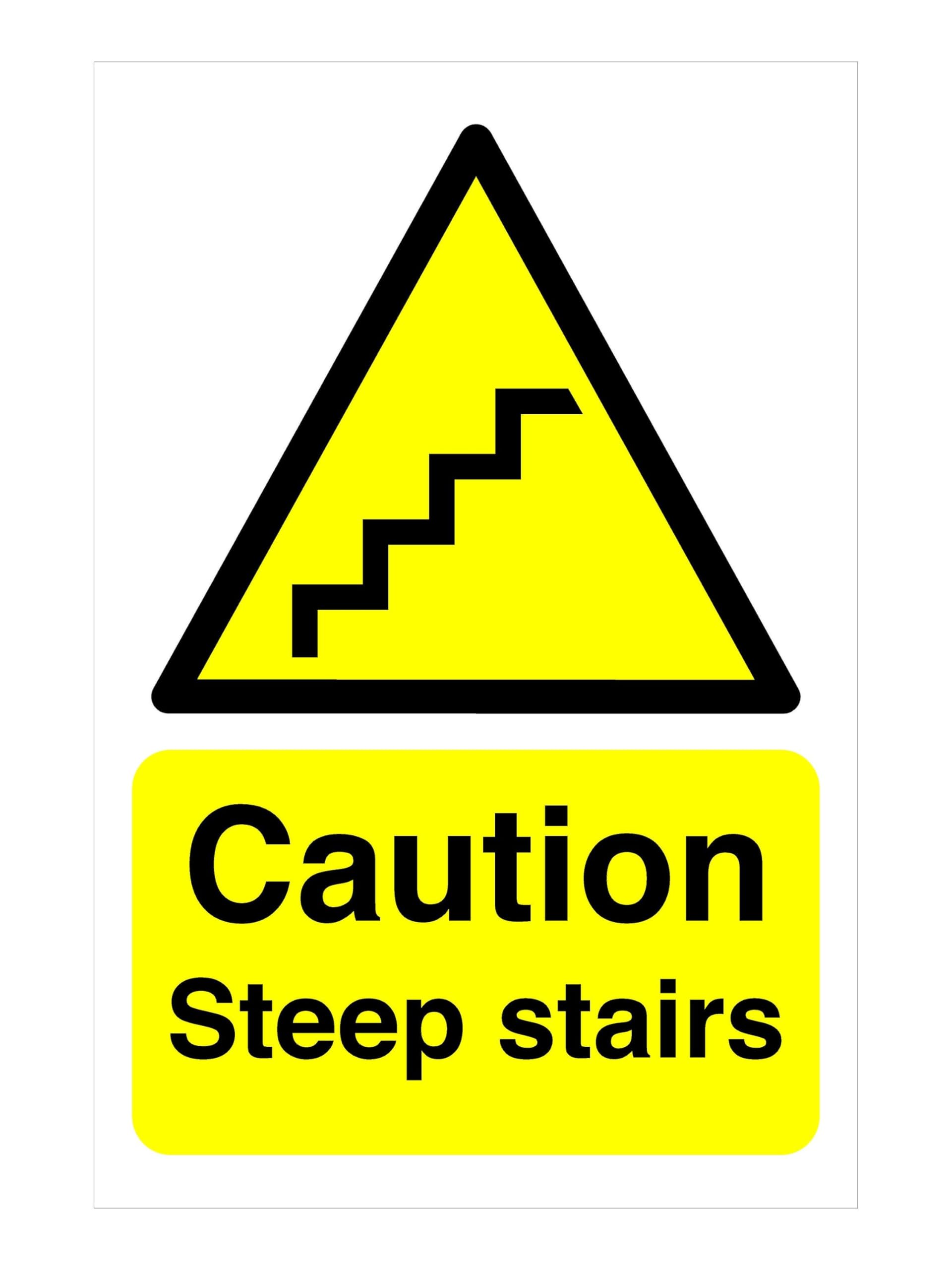 Caution Steep stairs Safety sign - High tack sticker 200mm x 150mm