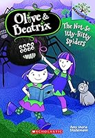 The Not-So Itty-Bitty Spiders 0545814804 Book Cover