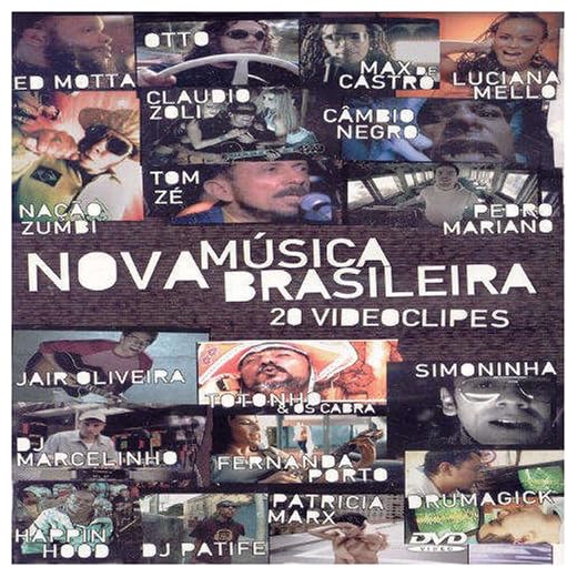Nova Musica Brasileira: 20 Videoclipes