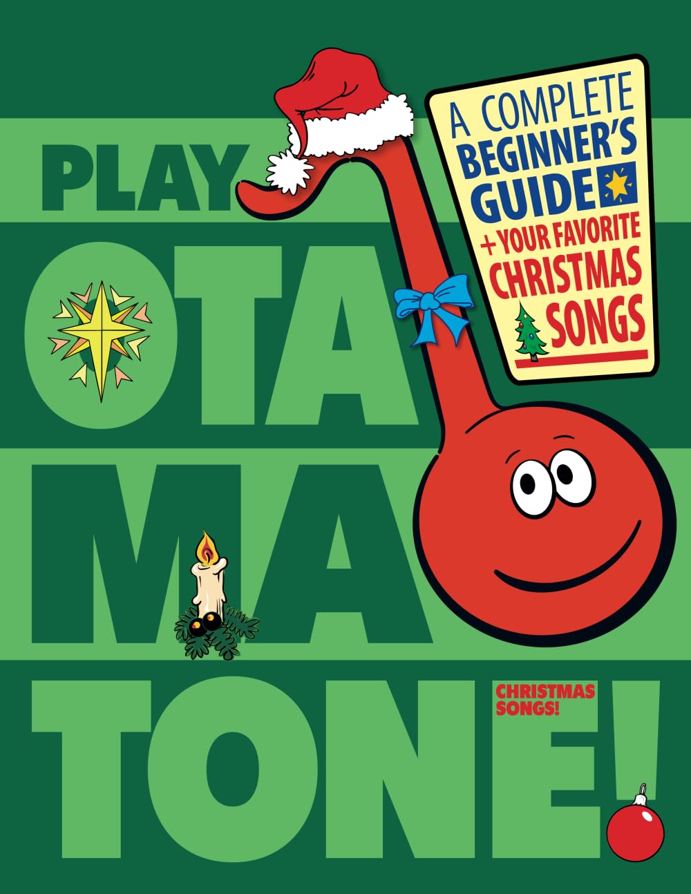 Play Otamatone! Christmas Songs!: A complete beginner’s Guide + Your favorite Christmas Songs!