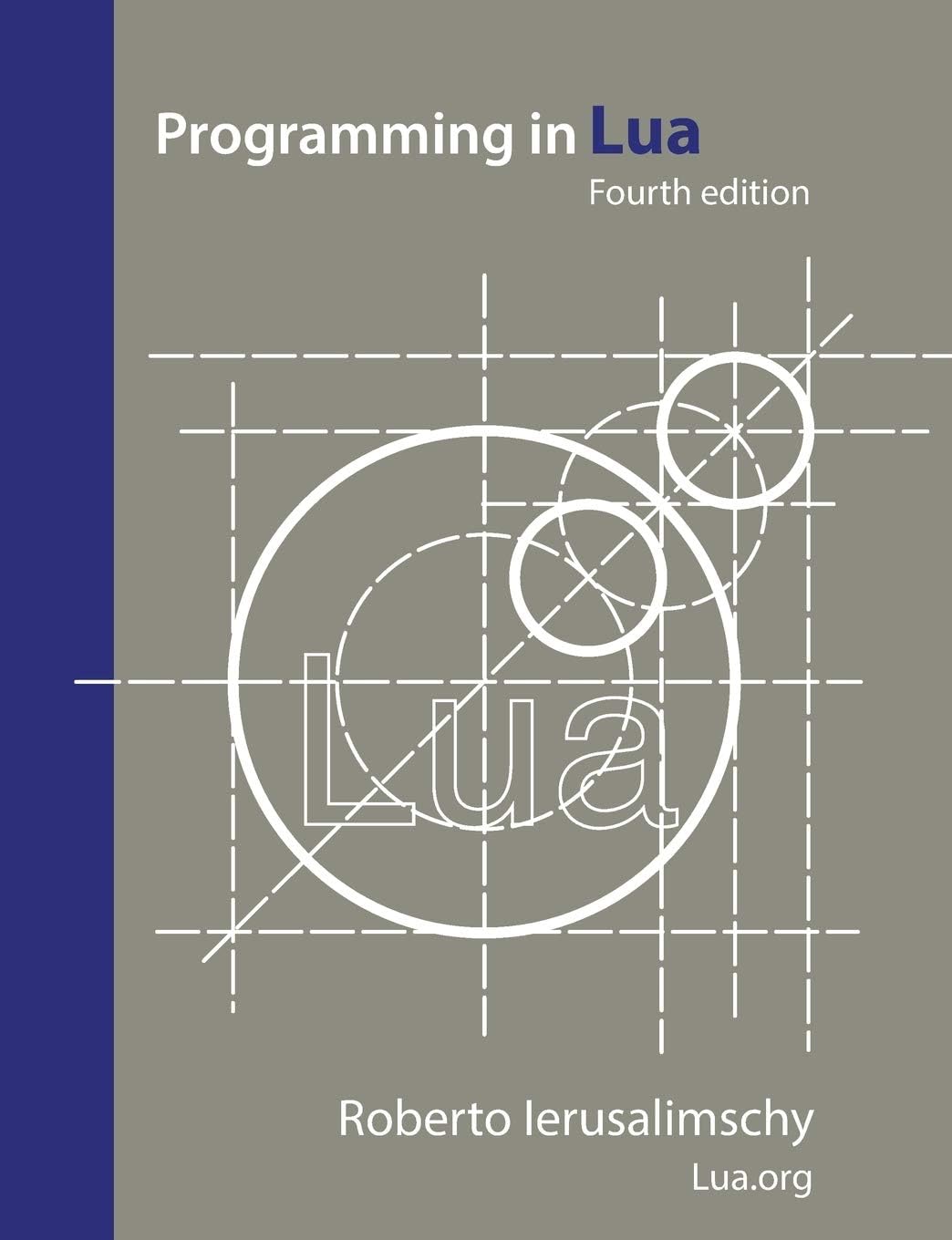 Lua.Org Programming in Lua, fourth edition
