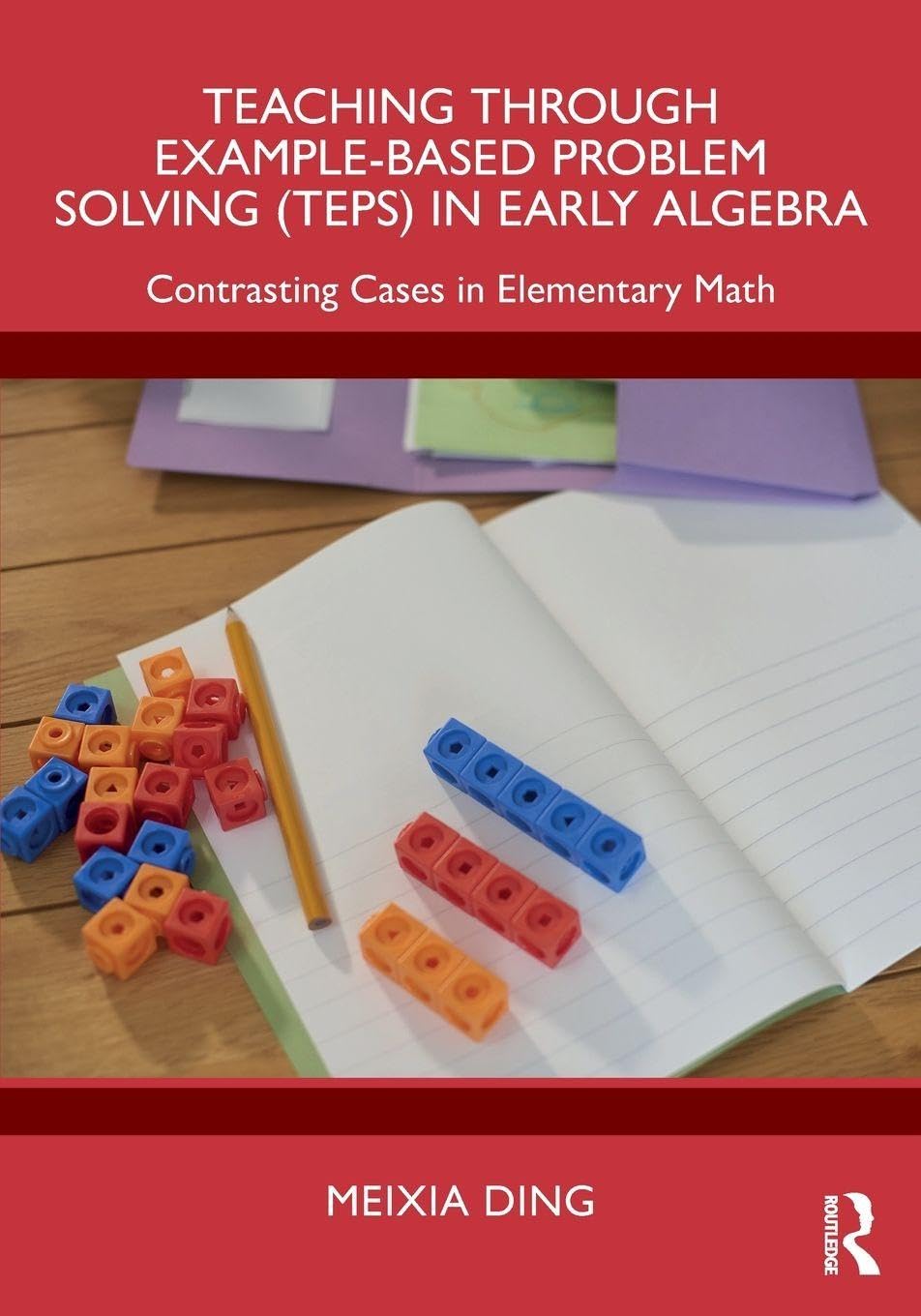 Teaching Through ExampleBased Problem Solving TEPS in Early Algebra