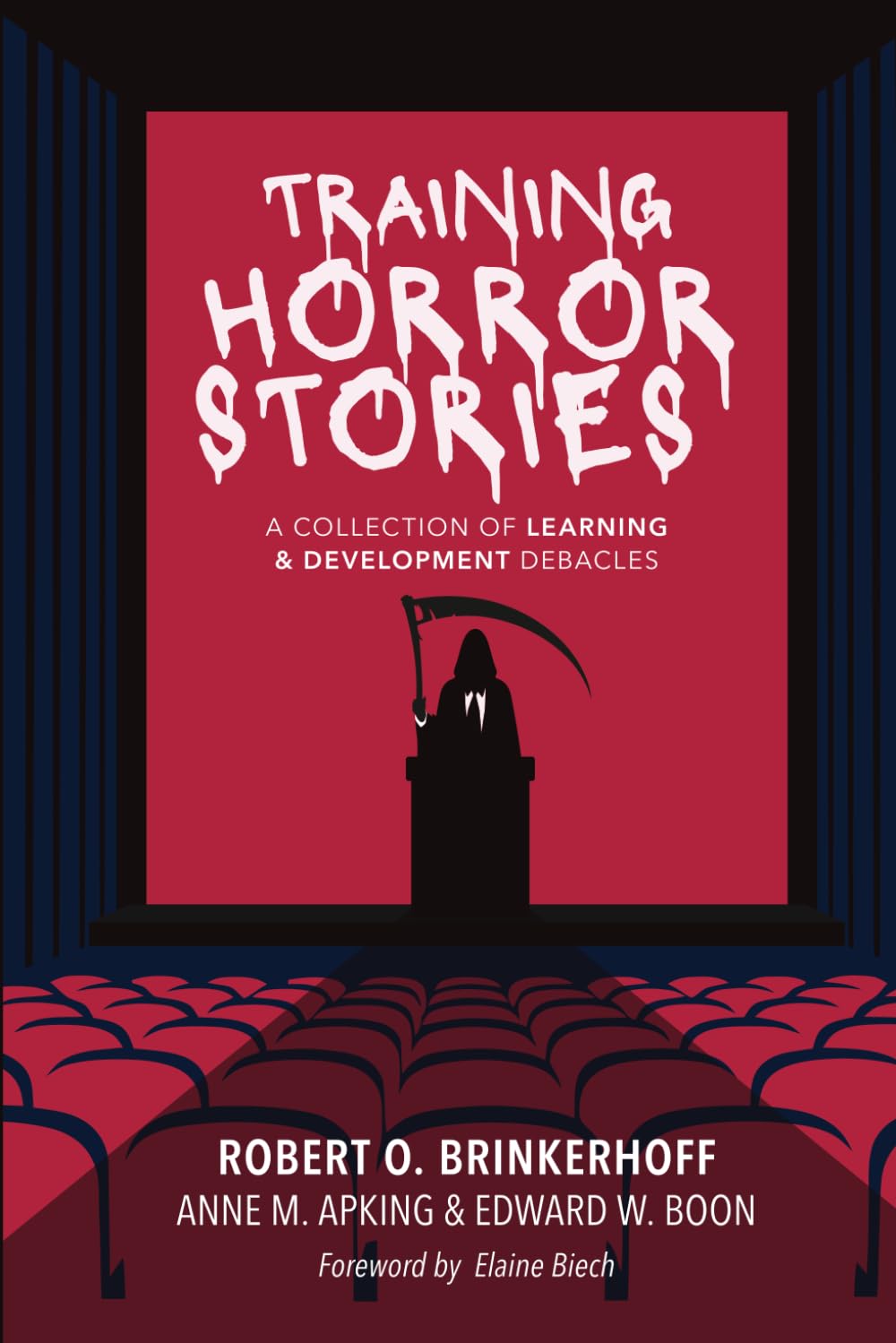 Training Horror Stories: A Collection of Learning & Development Debacles