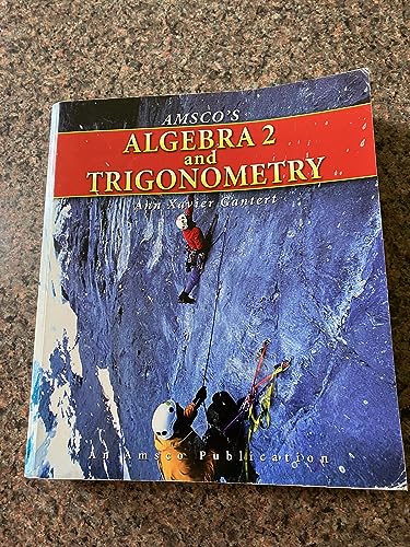 Amsco's Algebra Two and Trigonometry by Ann Xav... B011SJTZUW Book Cover