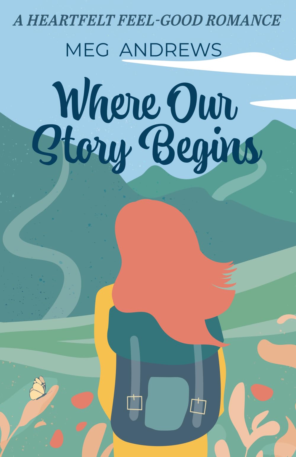 Where Our Story Begins: A Heartfelt Feel-Good Romance