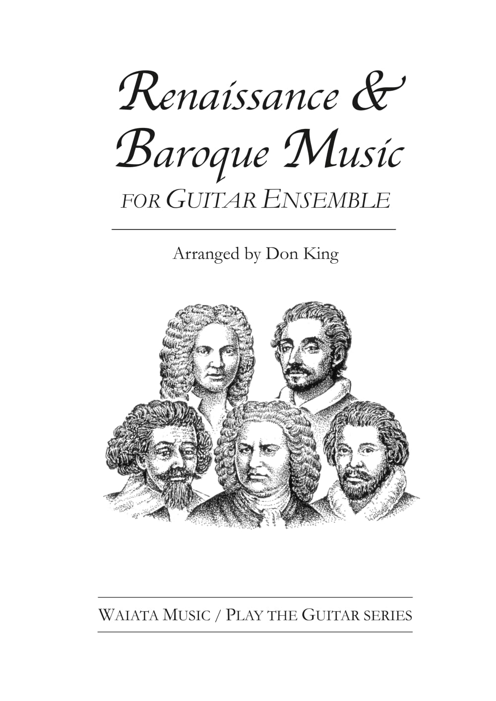 Renaissance & Baroque Music for Guitar Ensemble (Play the Guitar)