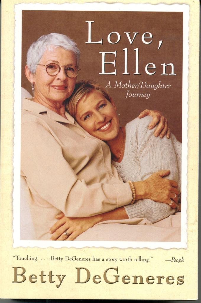 Love, Ellen: A Mother/Daughter Journey Paperback – April 26, 2000