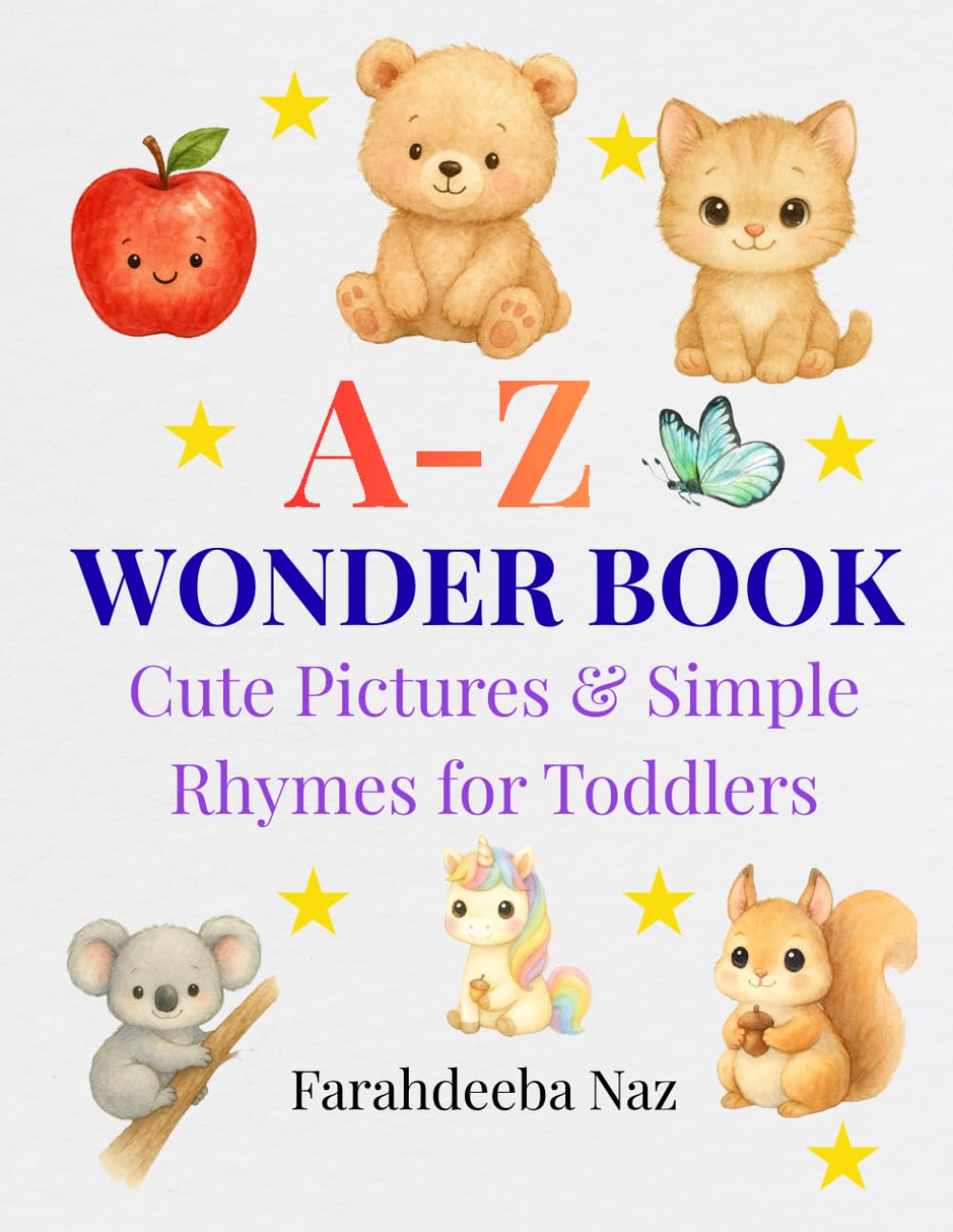 A-Z Wonder Book: Cute Pictures and Simple Rhymes for Toddlers