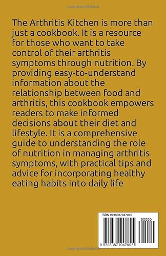The New Arthritis Kitchen: Delicious and Nutritious Recipes for Managing Arthritis Symptoms