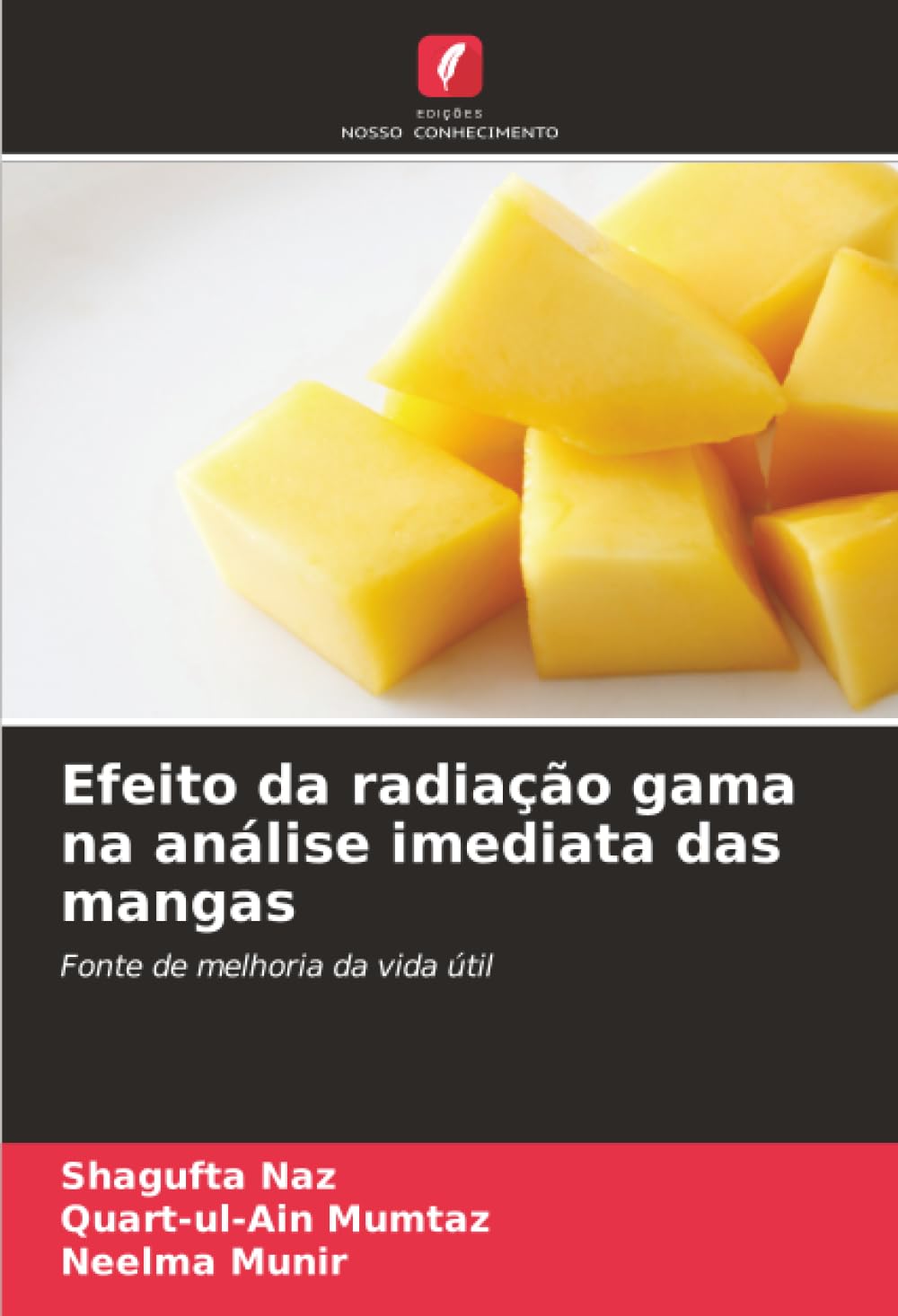 Efeito da radiação gama na análise imediata das mangas: Fonte de melhoria da vida útil