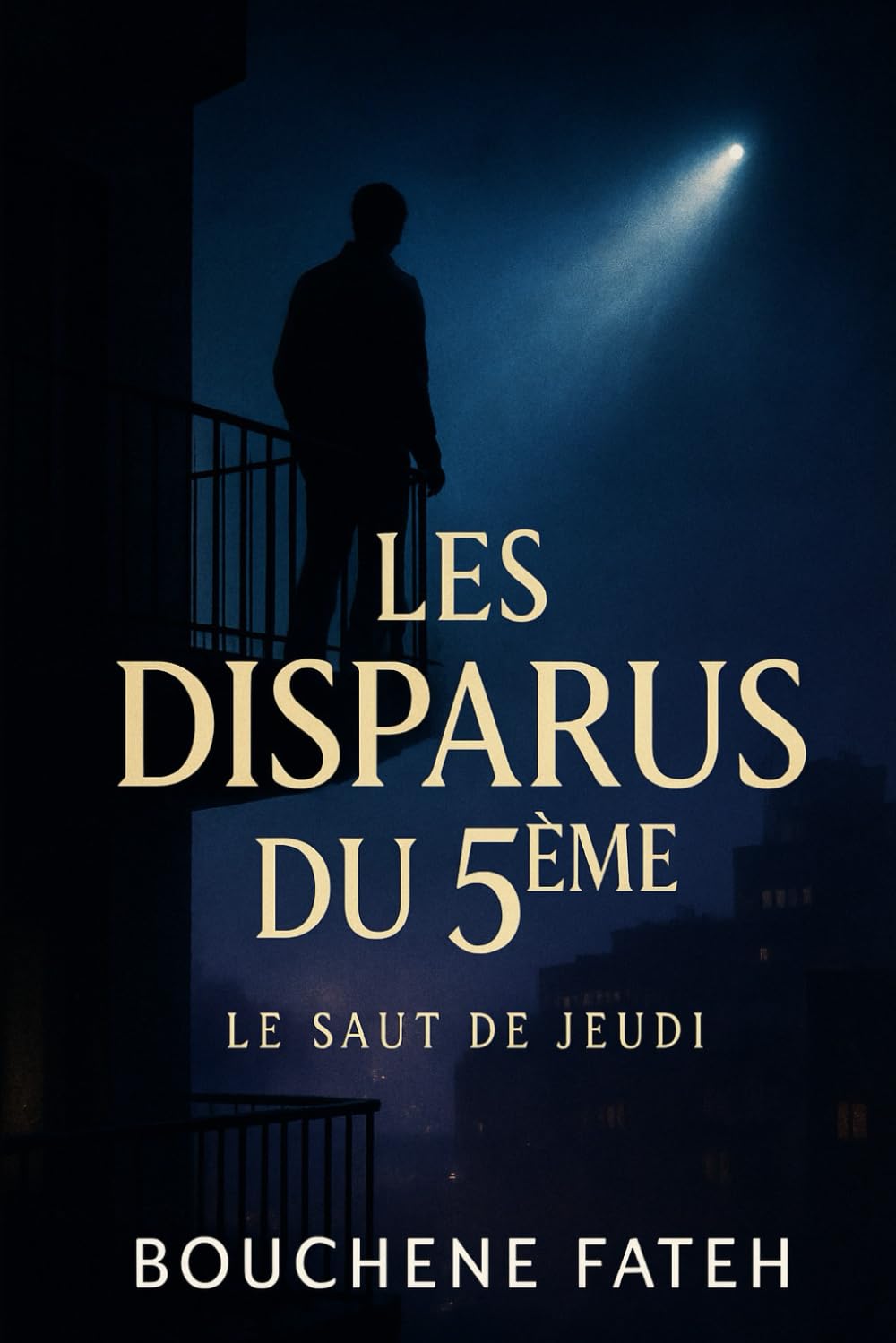 Les Disparus du 5ème: Le Saut de Jeudi