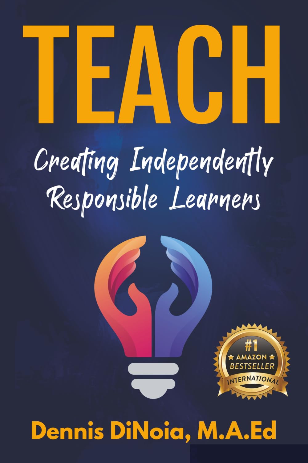 TEACH: Creating Independently Responsible Learners