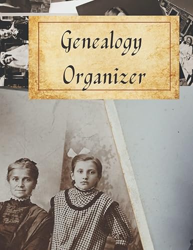Genealogy Organizer: A Genealogy Notebook With Genealogy Charts And Forms, History Research Generation Tracker, Family Information Organizer with Tree Chart
