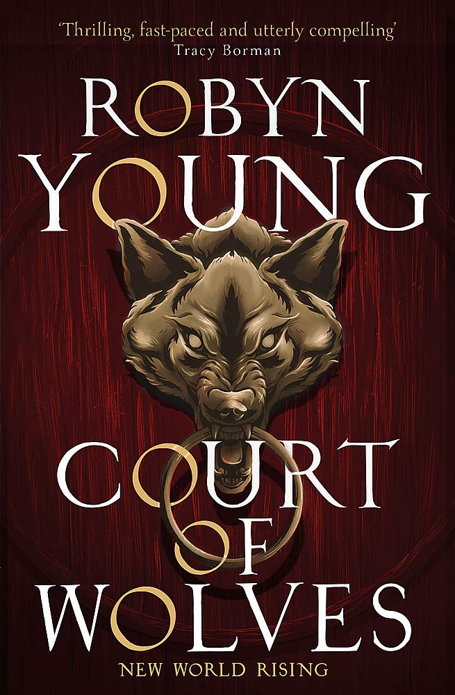 Court of Wolves: New World Rising Series Book 2