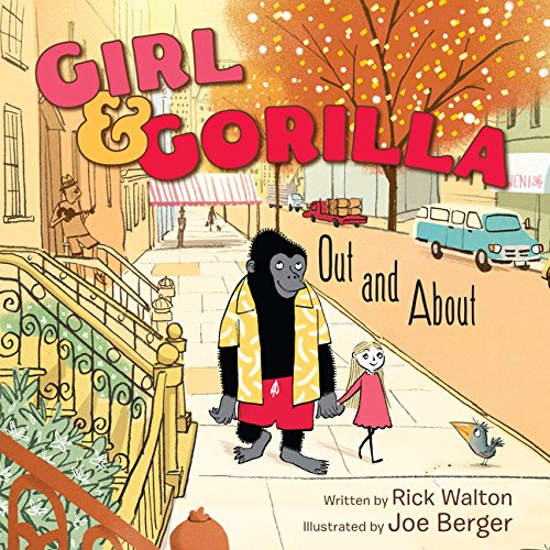 Girl & Gorilla: Out and about 0062278916 Book Cover