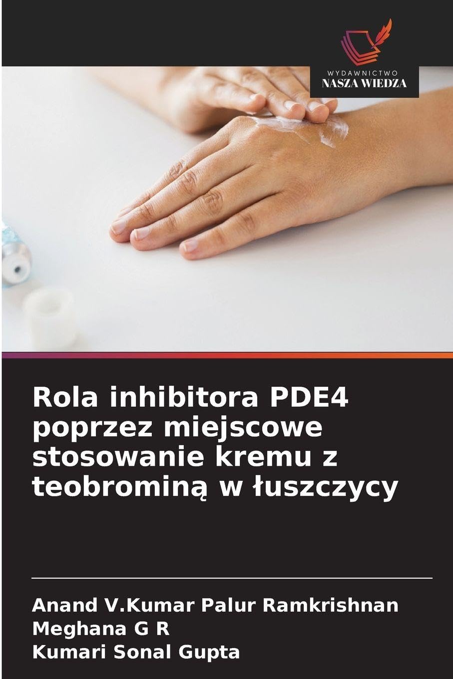 Rola inhibitora PDE4 poprzez miejscowe stosowanie kremu z teobromin¿ w ¿uszczycy