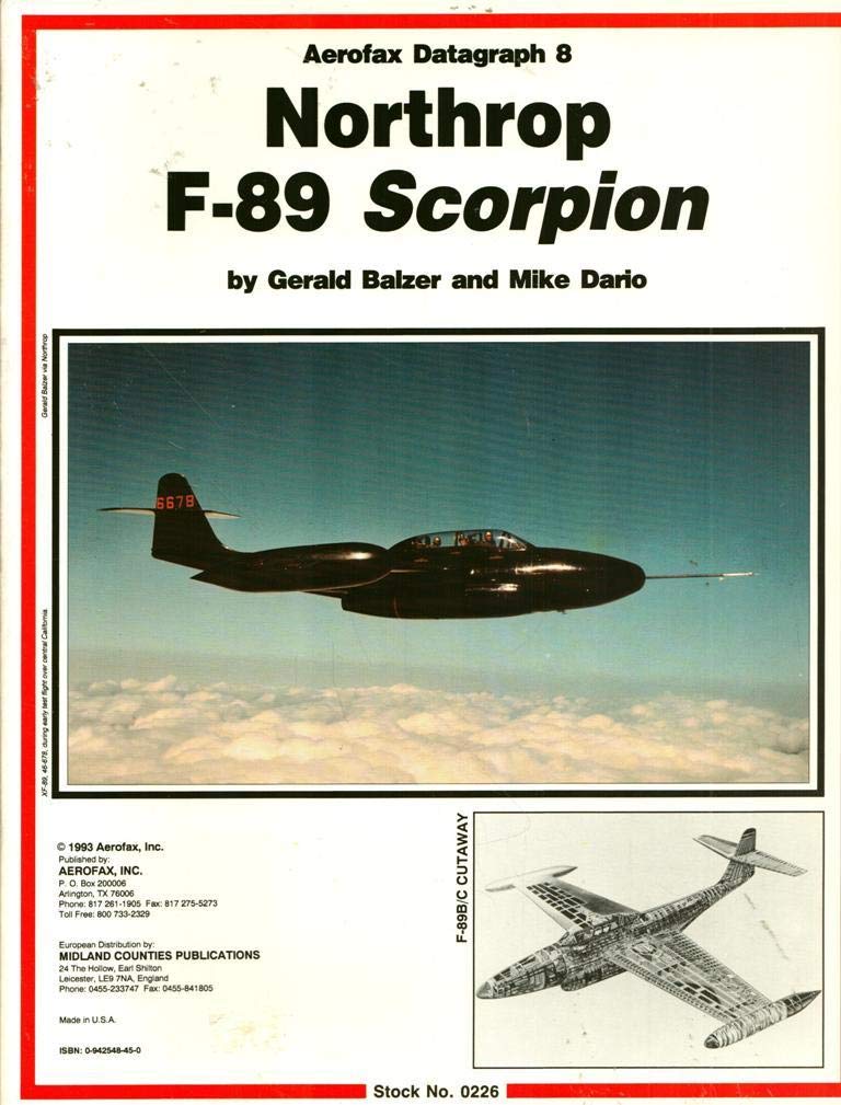 Northrop F-89 Scorpion (Aerofax Datagraph 8)