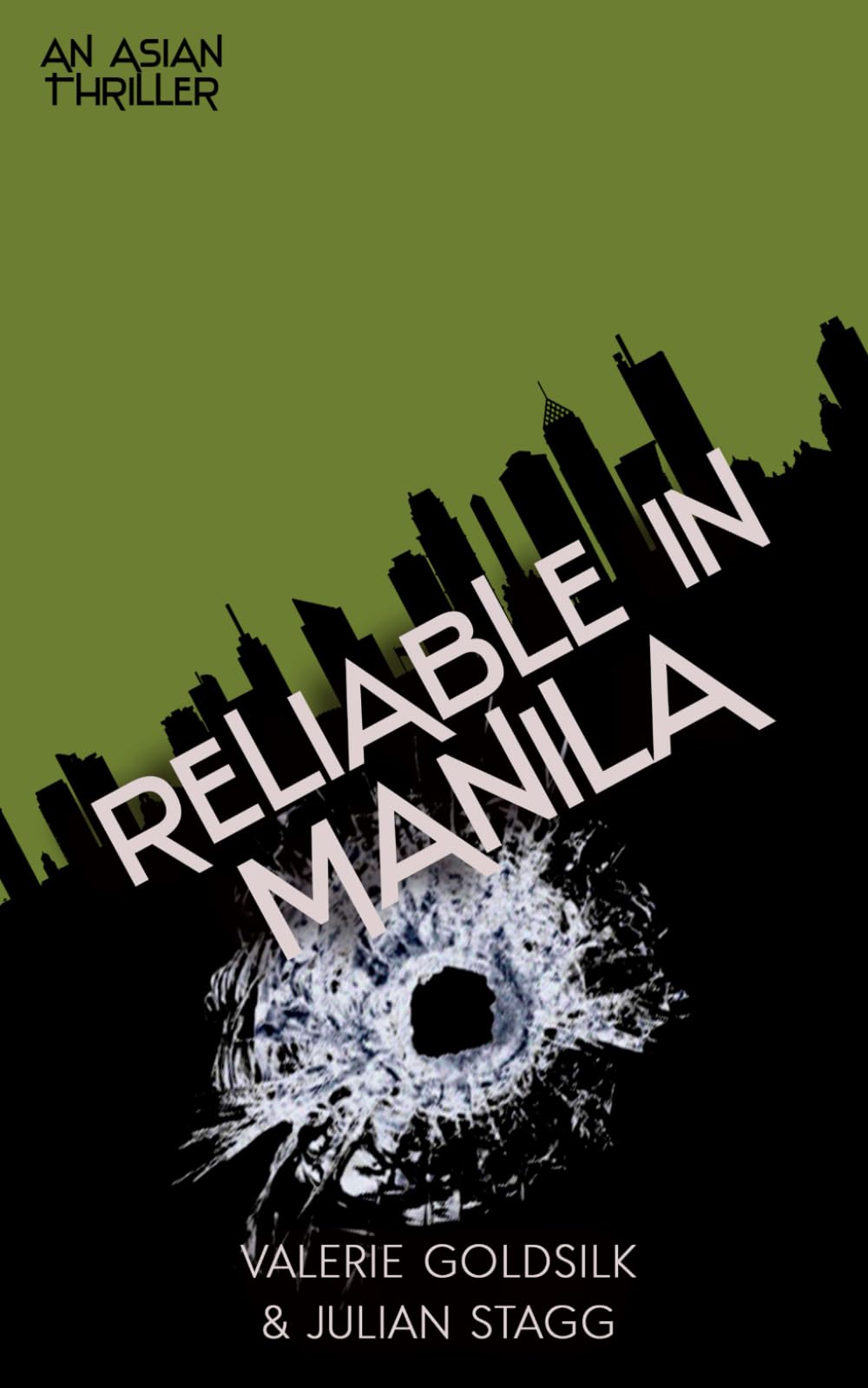 Reliable in Manila: An Asian Thriller (The Reliable Man Series)