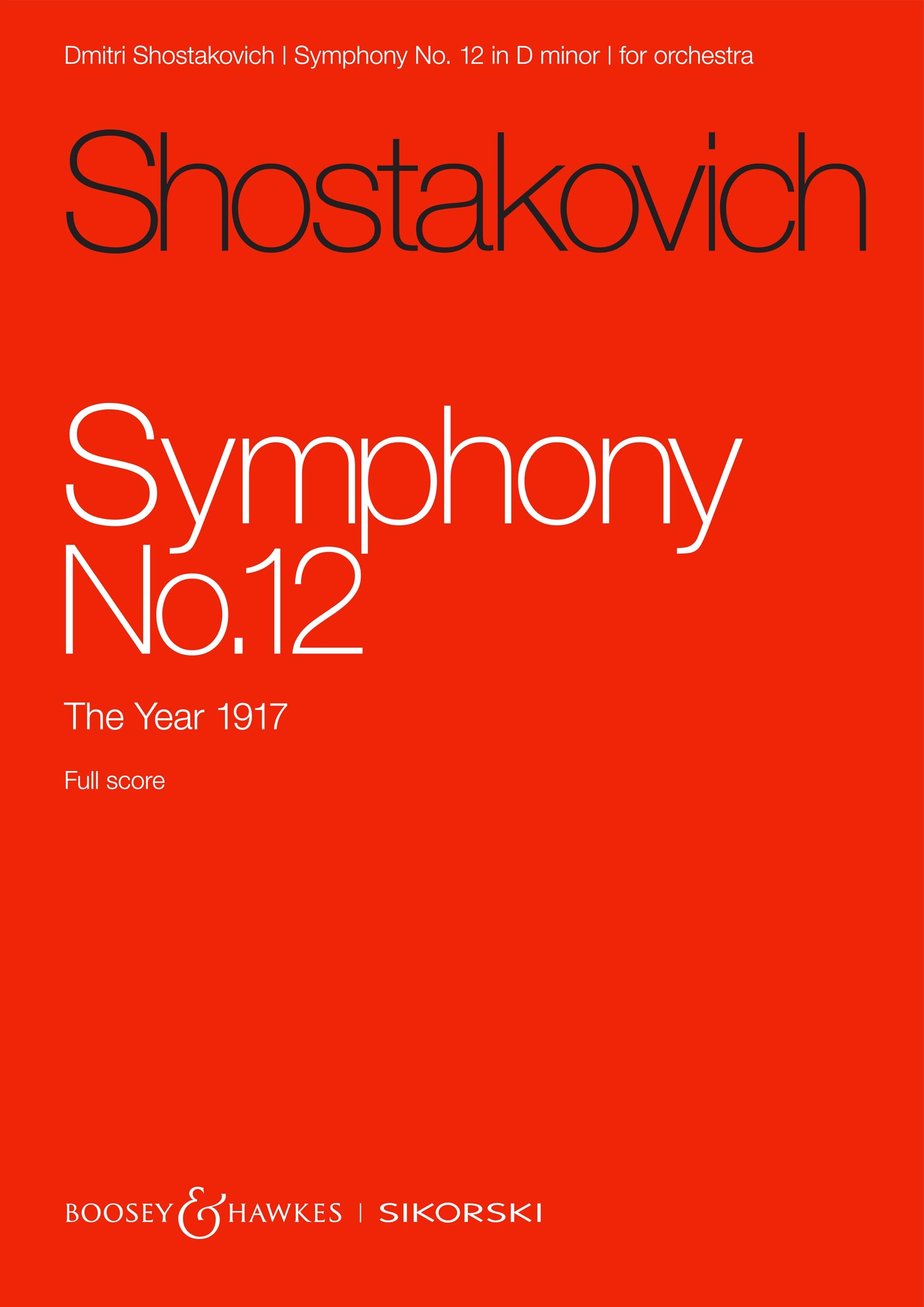 Dmitri Shostakovich: Symphony No. 12 op. 112 - Boosey & Hawkes and Sikorski Full Score (SIK2512): Das Jahr 1917