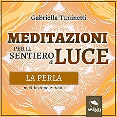 Meditazioni per il Sentiero di Luce. La perla cover art