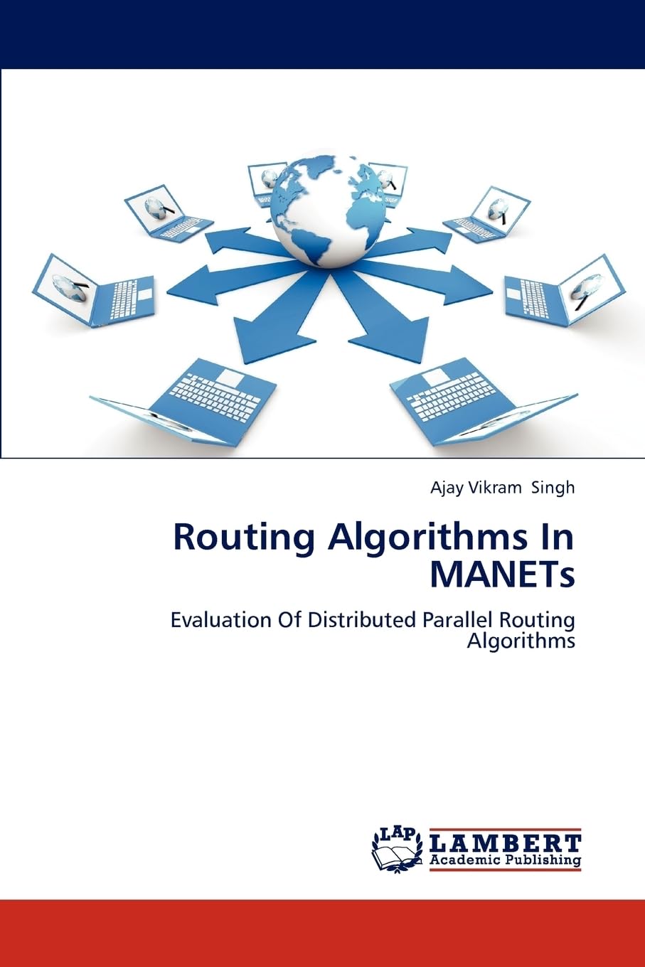 Routing Algorithms In MANETs: Evaluation Of Distributed Parallel Routing Algorithms