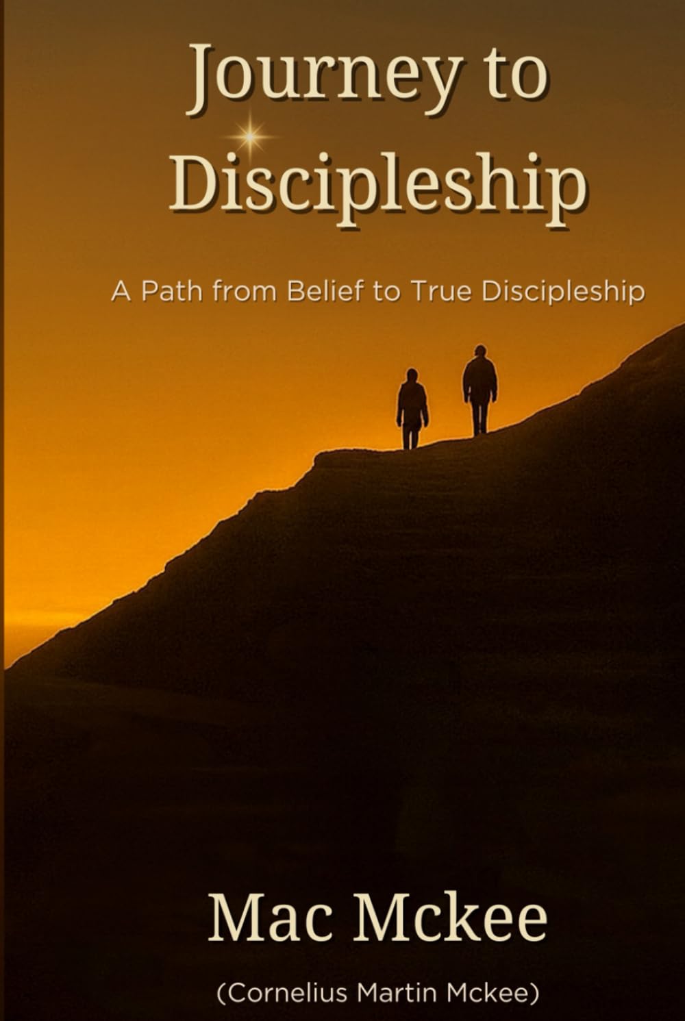 Journey to Discipleship: A Path from Belief to True Discipleship
