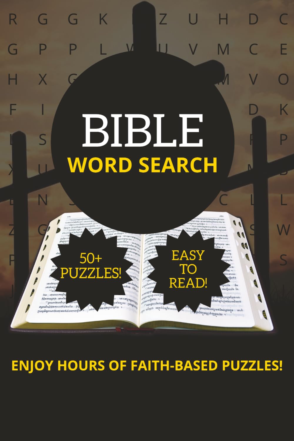 Bible Word Search Puzzle Book: 50+ Faith-Filled Word Search Puzzles For Christians of All Ages