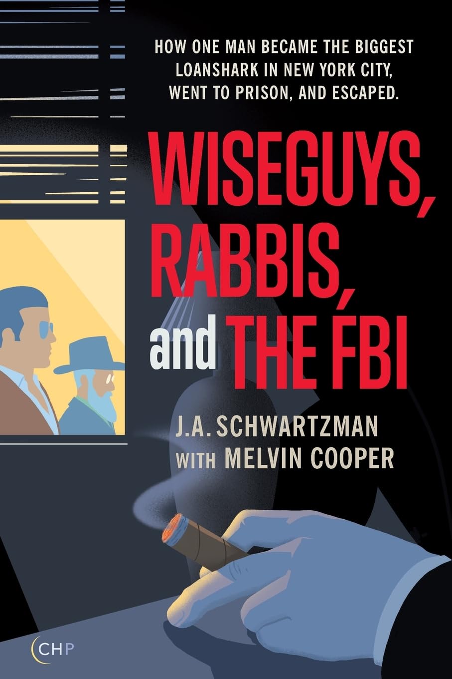 Wiseguys, Rabbis, and the FBI: How one man became the biggest loanshark in New York City, went to prison, and escaped.