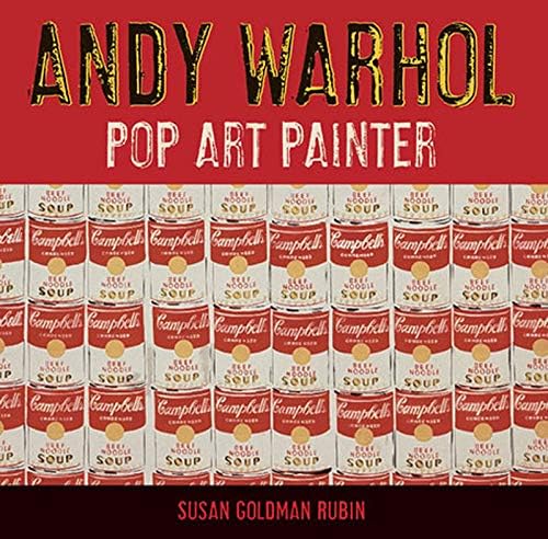 Andy Warhol: Pop Art Painter Hardcover – November 1, 2006