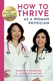 How to Thrive as a Woman Physician